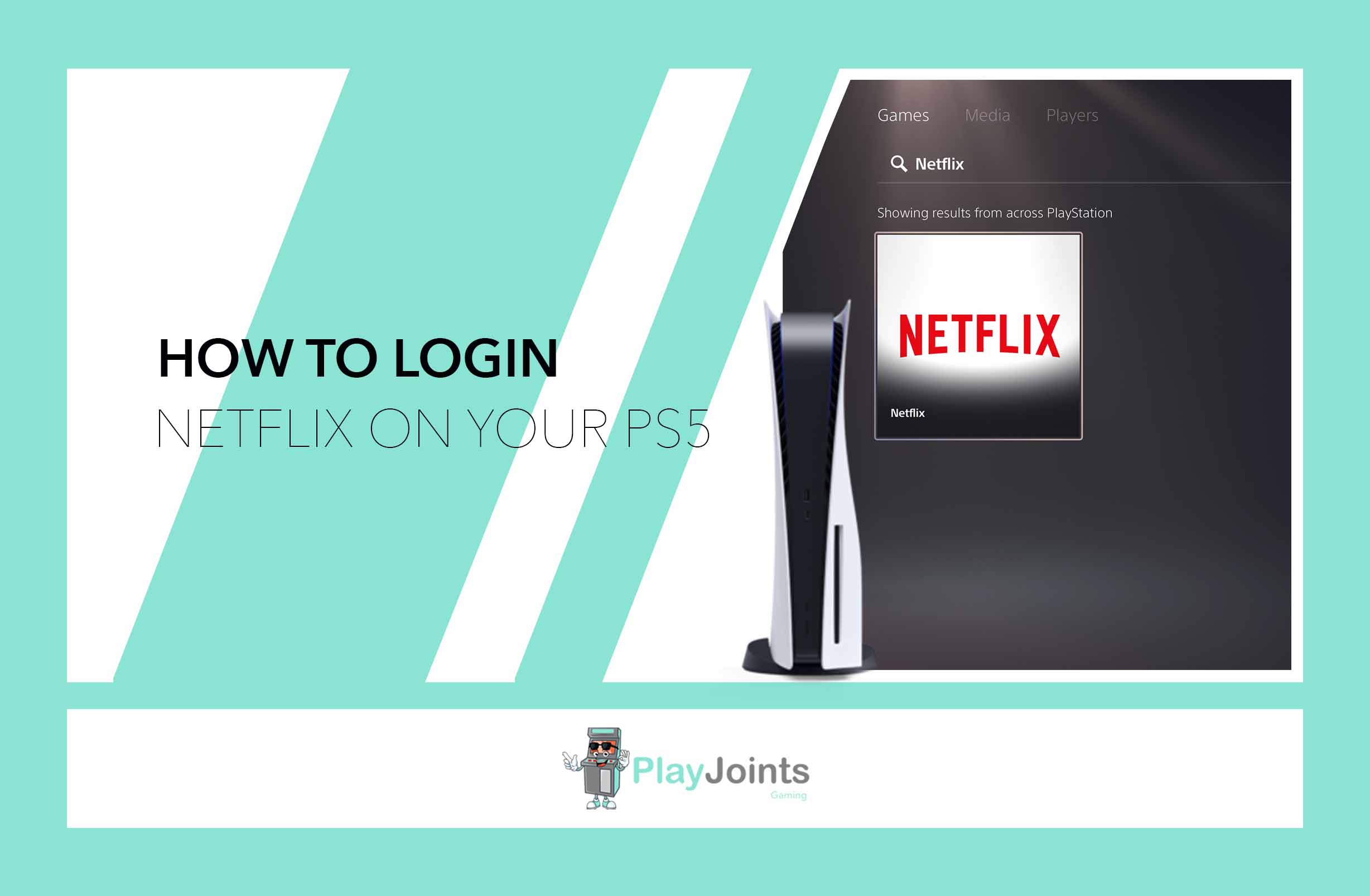 How to Login Netflix on your PS5