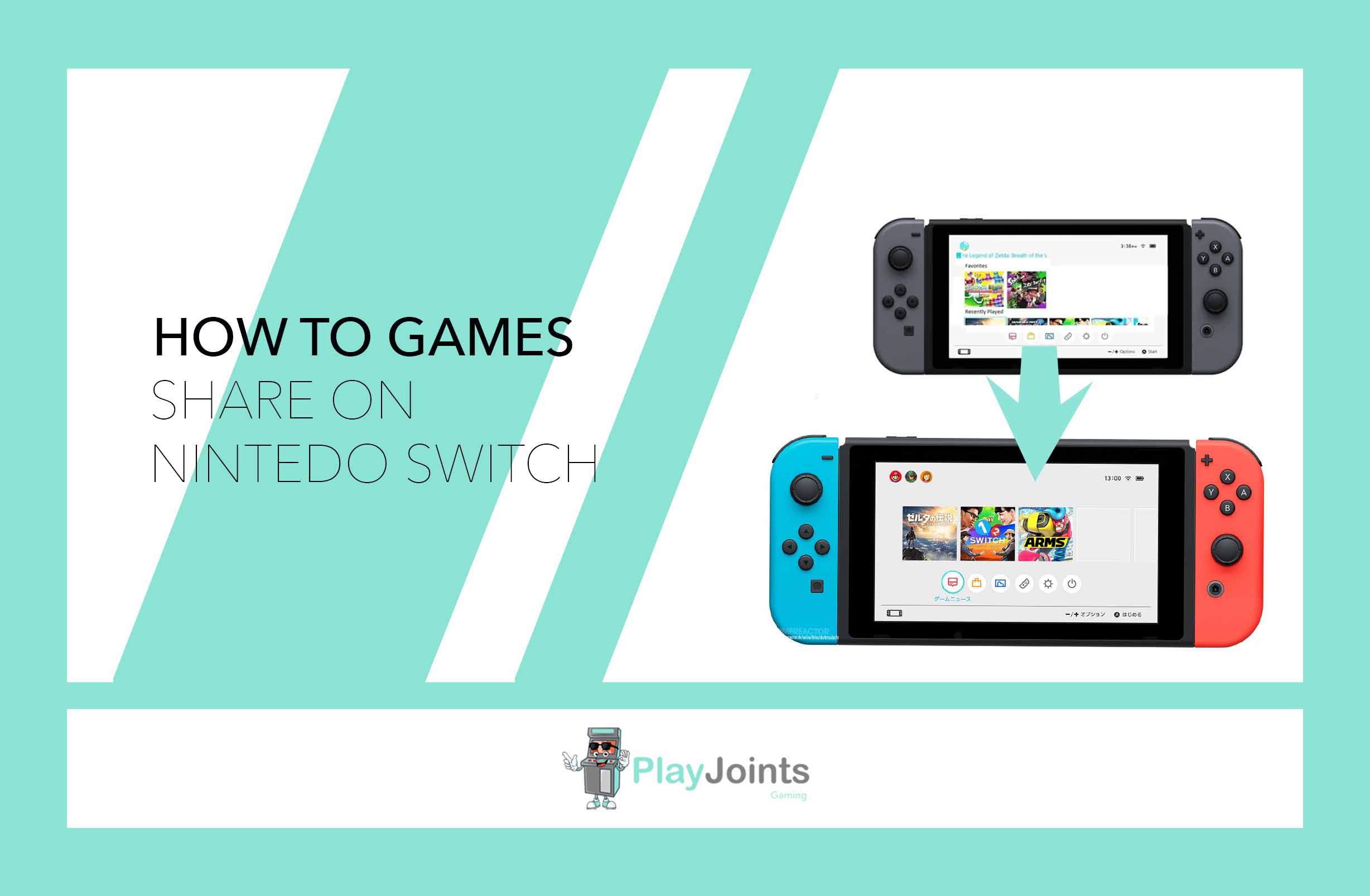 How to Game Share on Nintendo Switch